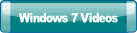 Windows 7 Videos.